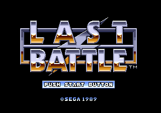Last Battle (USA, Europe) Title Screen